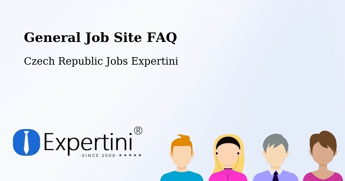 General Job Site FAQ - Czech Republic Jobs Expertini